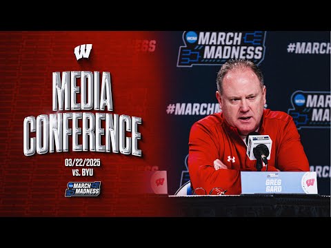 Postgame Media Conference vs BYU || Wisconsin Basketball || March 22, 2025
