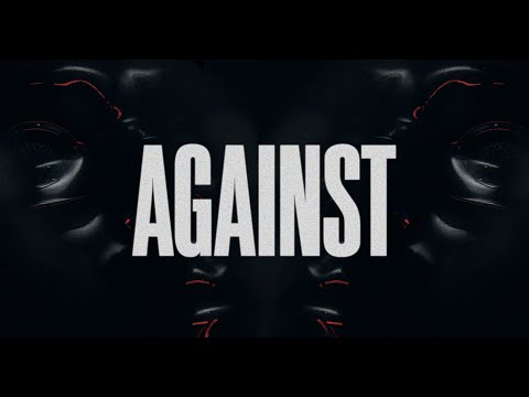 Video thumbnail for AGAINST