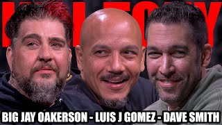 Big Jay Oakerson, Luis J Gomez, Dave Smith