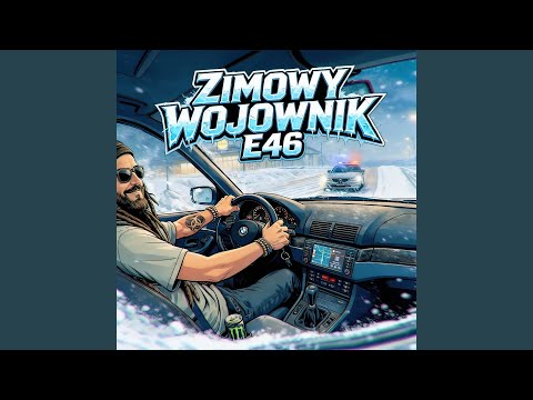 ZIMOWY WOJOWNIK - E46