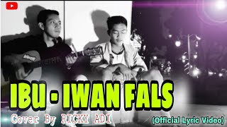 Download lagu #iwanfals #coverlagu #ibuiwanfals IBU - IWAN FALS Cover By RICKY ADI mp3 Download lagu #iwanfals #coverlagu #ibuiwanfals IBU - IWAN FALS Cover By RICKY ADI mp3