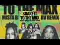MOLIY Shenseea Skillibeng Silent Addy Shake It To The Max Fly Remix EXTENDED TYLER WILL