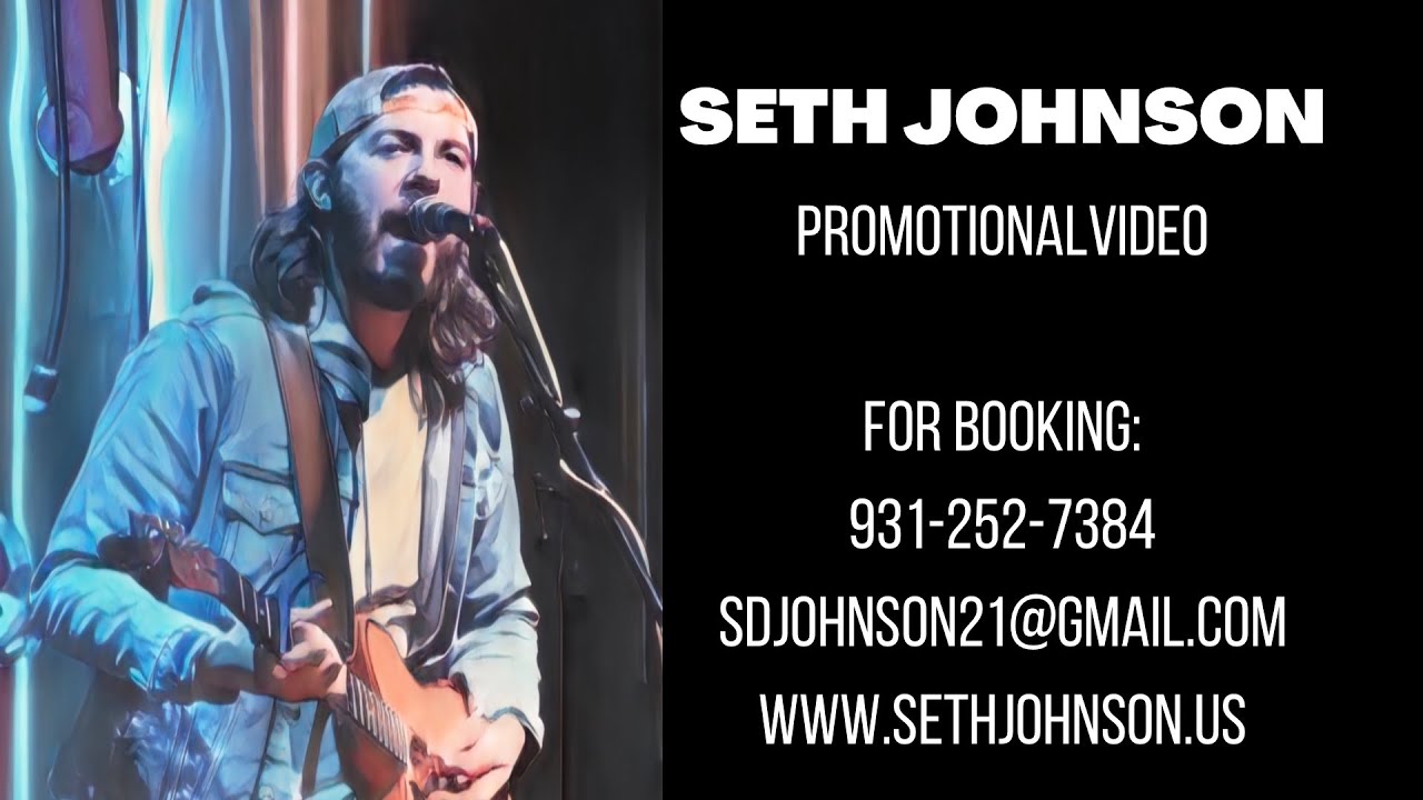 Promotional video thumbnail 1 for Seth Johnson