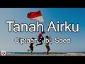 Tanah Airku Ciptaan Ibu Soed Lirik Lagu