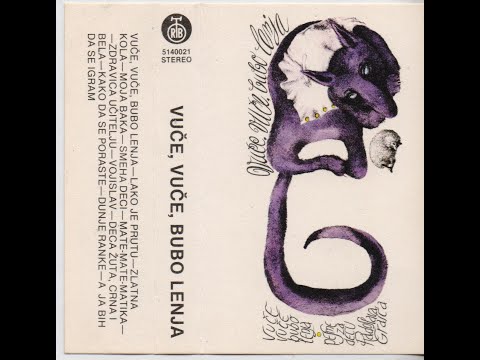 Vuče vuče bubo lenja 1981 (kasetni snimak)