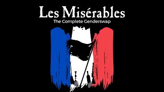 23 Building the Barricade - Les Miserables: The Complete Genderswap