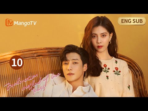 [ENG SUB] EP10 CEO learns about PhD's true identity! | Exploration Method of Love | MangoTV English
