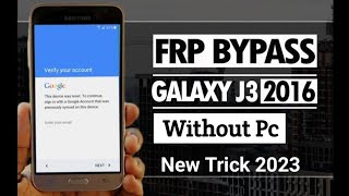 Samsung Galaxy J3 2016 Frp Bypass | Google Account Unlock Without Pc