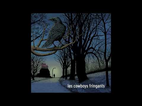 LES COWBOYS FRINGANTS - (re)Bienvenue chez vous (Audio officiel)