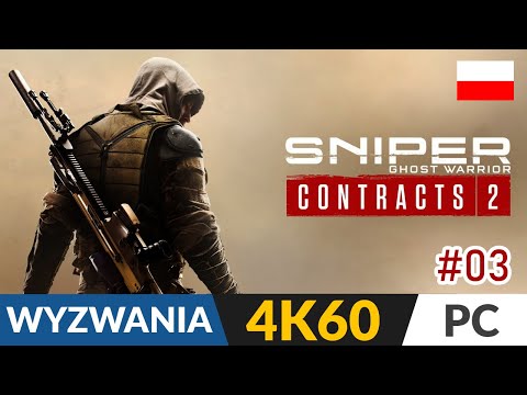Sniper Ghost Warrior Contracts 2 PL 🎯 odc.3 - #3 (POB) 🎇 Wyzwania z  Zindah | Gameplay po polsku 4K