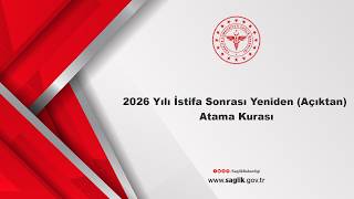 2026 Yılı İstifa Sonrası Yeniden (Açıktan) Atama Kurası