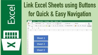 Links in Excel to Navigate between Sheets with buttons (No Macros)