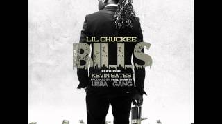 Lil Chuckee Ft Kevin Gates- Bills
