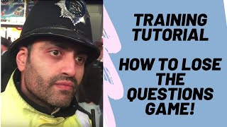 TRAINING VIDEO 1 - How NOT to win the questions game