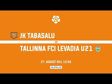 JK Tabasalu - Tallinna FCI Levadia U21