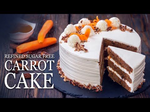 Best Ever Refined Sugar Free Carrot Cake Healthy Carrot Cake Recipe