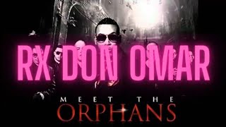 RX Don Omar Extended Dj Remix RONALD SMITH