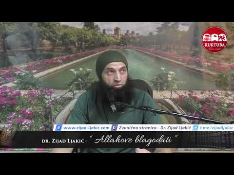 Allahove blagodati - dr. Zijad Ljakić