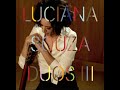 PRA DIZER ADEUS - LUCIANA SOUZA & MARCO PEREIRA