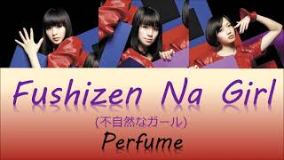 (한글자막/日本語字幕/Romaji) Perfume - 不自然なガール (부자연스러운 걸 / Fushizen Na Girl)