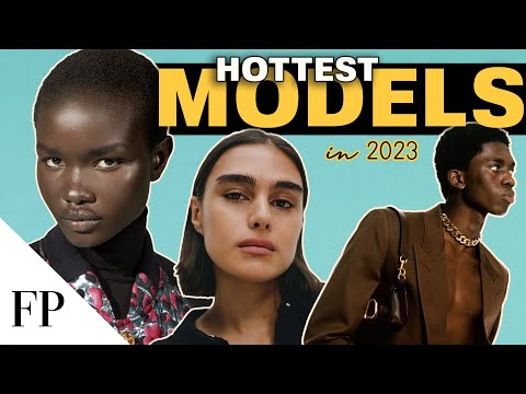 Hottest Models in 2023