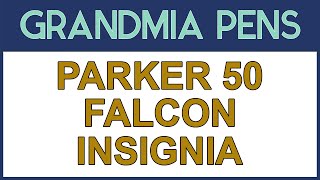 PARKER 50 FALCON INSIGNIA FOUNTAIN PEN