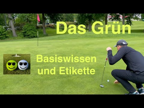 Das Grün: Ein wenig Basiswissen und Etikette