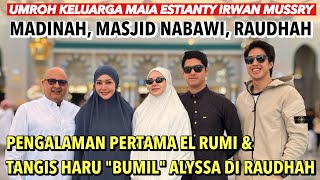 Download lagu MAIA-IRWAN FAMILY UMROH: EL RUMI'S FIRST EXPERIENCE & ALYSSA'S EMOTIONAL CRYING AT RAUDHAH mp3 Download lagu MAIA-IRWAN FAMILY UMROH: EL RUMI'S FIRST EXPERIENCE & ALYSSA'S EMOTIONAL CRYING AT RAUDHAH mp3