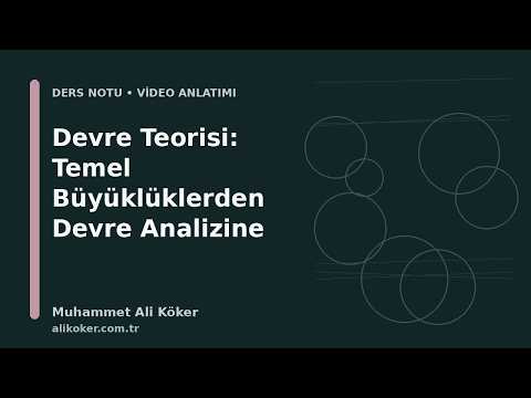 Devre Teorisi: Kuram, Analiz, Tasarım ve Uygulama videosunu aç