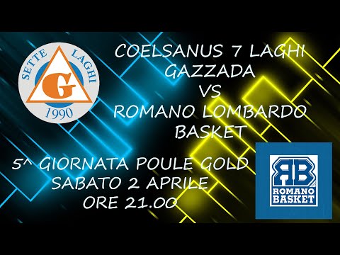 COELSANUS 7 LAGHI GAZZADA VS ROMANO LOMBARDO BASKET