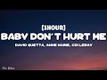 David Guetta Anne Marie Coi Leray Baby Don T Hurt Me Lyrics 1HOUR