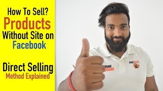 How To Sell Products Without Website on Facebook | Direct Selling Method in Hindi