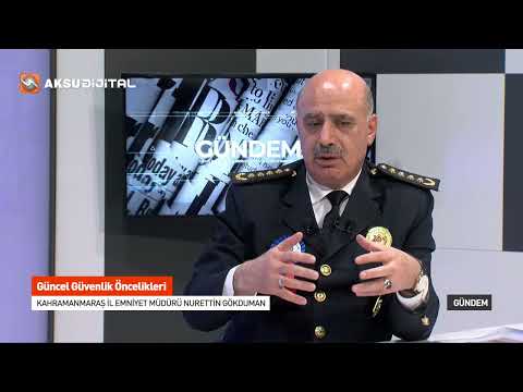 Gündem - Kahramanmaraş İl Emniyet Müdürü Nurettin Gökduman 10 04 2025