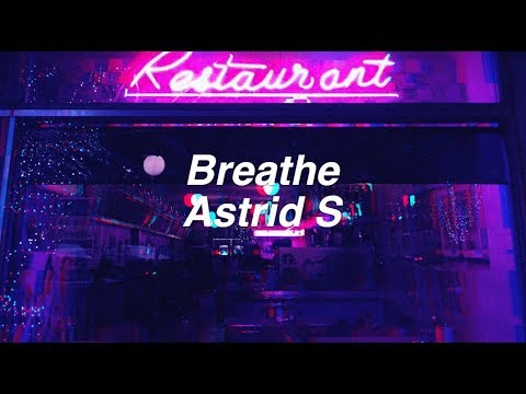 download lagu mp3 mp4 Breathe Astrid S, download lagu Breathe Astrid S gratis, unduh video klip Breathe Astrid S