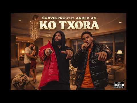 2026 SuavelPro - Ko Txora ft Ander - Ag