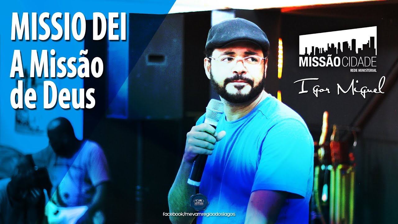 MissioDei -  A Missão de Deus - Igor Miguel