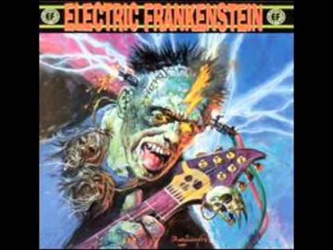 Electric Frankenstein - Burn Bright, Burn Fast