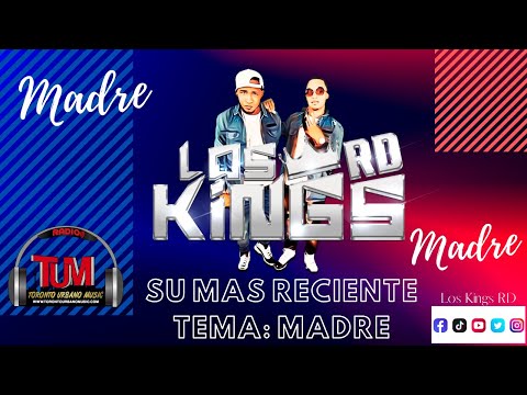 Los Kings RD - Madre (Audio Official) @LosKingsRD