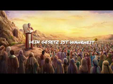 GOTT IST TREU - DEIN GESETZ IST WAHRHEIT