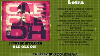 Juno The Hitmaker - Ole Ole Oh (Letra/Lyrics Orginal)