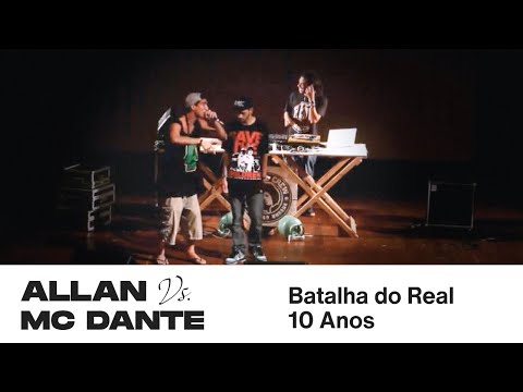 Allan Freestyle vs Dante MC - | Batalha do Real ESPECIAL 10 ANOS  | LEGENDADO
