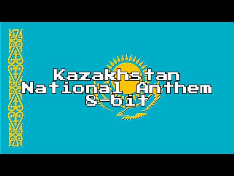 Kazakhstan National Anthem (8-Bit Version & Lyrics)