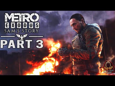 METRO EXODUS SAM'S STORY Walkthrough Gameplay PART 3 | PS4 - No Commentary