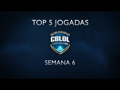 Top 5 CBLoL - Semana 6