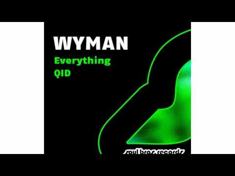 Wyman - Everything