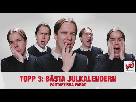 [FARAO] Topp 3 Bästa julkalendrar - NRJ SWEDEN