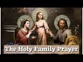The Holy Family Prayer For Their Blessing Nourishment And Protection