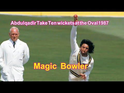 Abdul Qadir Rake Ten Wickets At the Oval 1987