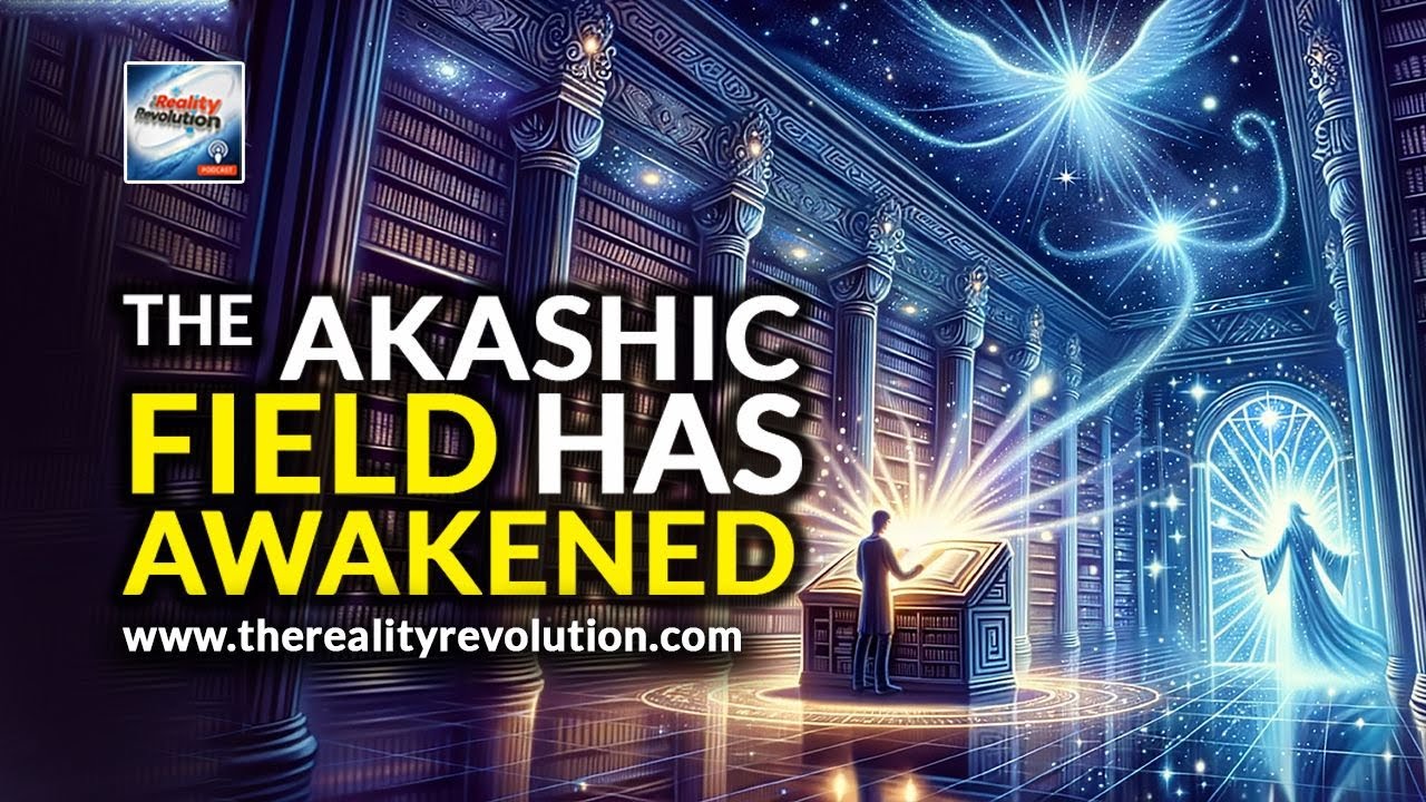 The Akashic Field Has Awakened