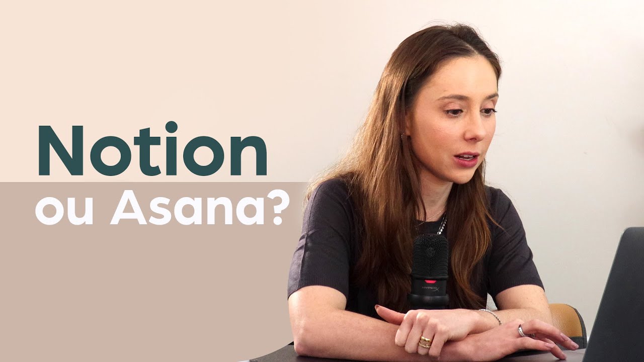 Notion ou Asana - qual a ferramenta certa pra você?